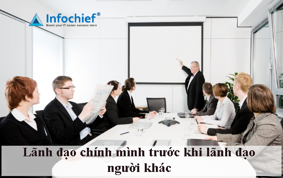 Lãnh đạo chính mình trước khi lãnh đạo người khác