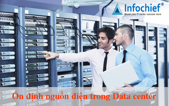 Ổn định nguồn điện trong Data center