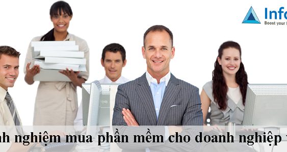 Kinh nghiệm mua phần mềm cho doanh nghiệp vừa