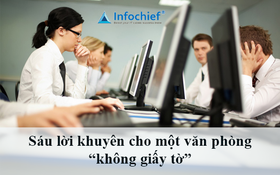 Sáu lời khuyên cho một văn phòng “không giấy tờ”