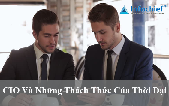 CIO và những thách thức của thời đại