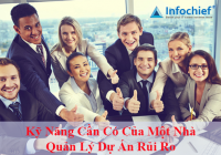 Kỹ Năng Cần Có Của Một Nhà Quản Lý Dự Án Rủi Ro